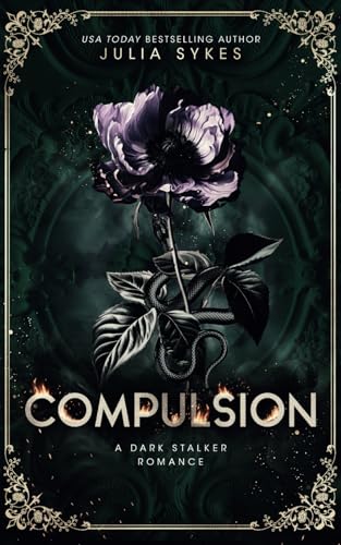 Compulsion: A Dark Stalker Romance