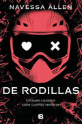 De Rodillas / Caught Up (Adéntrate En La Oscuridad)