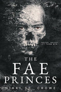 The Fae Princes (Vicious Lost Boys, 4): A Peter Pan Dark Romance