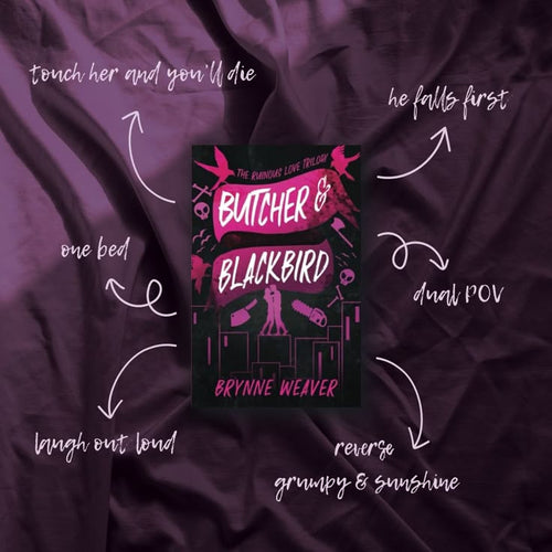 Butcher & Blackbird: The Ruinous Love Trilogy