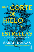 Una Corte de Hielo Y Estrellas / A Court of Frost and Starlight